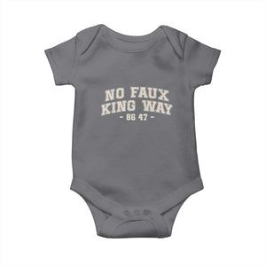 Snarky No Kings In America Baby Onesie No Faux King Way 86 47 Vintage Retro TS10 Charcoal Print Your Wear
