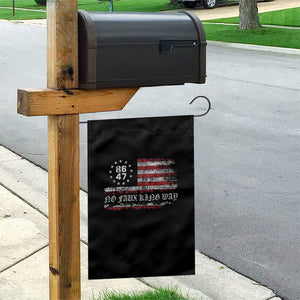 Snarky No Kings In America Garden Flag No Faux King Way 86 47 US Flag Impeach 47 TS10 Print Your Wear