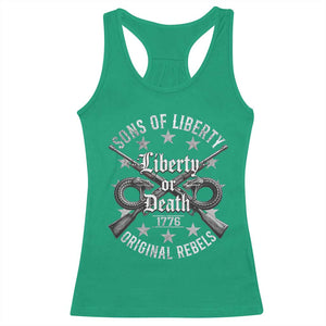 Sons Of Liberty 1776 Original Rebels Liberty Or Death Racerback Tank Top Patriotic US History TS11 Irish Green Print Your Wear