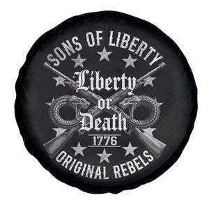 Sons Of Liberty 1776 Original Rebels Liberty Or Death Spare Tire Cover Patriotic US History TS11 Print Your Wear