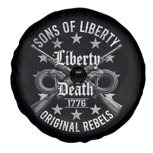 Sons Of Liberty 1776 Original Rebels Liberty Or Death Spare Tire Cover Patriotic US History TS11 Print Your Wear