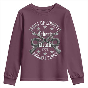 Sons Of Liberty 1776 Original Rebels Liberty Or Death Youth Sweatshirt Patriotic US History TS11 Maroon Print Your Wear