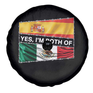 Spain Mexico Heritage Pride Spare Tire Cover Yes I'm Both Identity Roots for Hispanics Latinos TS02 Print Your Wear
