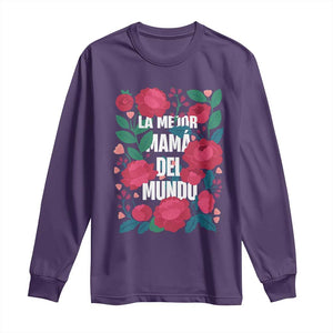 Spanish Latina Mom Long Sleeve Shirt La Mejor Mama Del Mundo Mother's Day Flowers TS11 Purple Print Your Wear