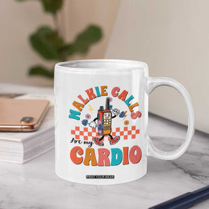 Special Education Coffee Mug Walkie Calls Are My Cardio Inspirational ABA SPED TS02 Print Your Wear