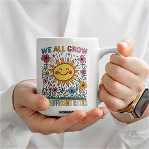 Special Education Coffee Mug We All Grow At Different Rates Inspirational Inclusion Sped Teacher TS02 Print Your Wear