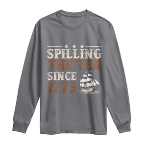 Spilling The Tea Since 1773 Long Sleeve Shirt Retro Usa Patriotic 4th of July Party TS10 Charcoal Print Your Wear