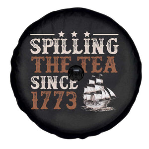 Spilling The Tea Since 1773 Spare Tire Cover Retro Usa Patriotic 4th of July Party TS10 Print Your Wear