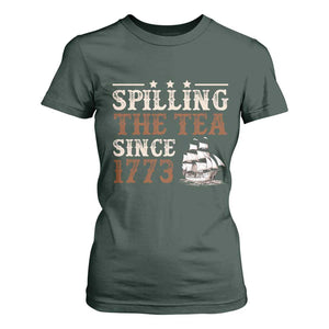 Spilling The Tea Since 1773 T Shirt For Women Retro Usa Patriotic 4th of July Party TS10 Dark Forest Green Print Your Wear
