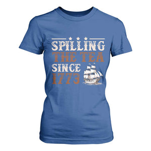 Spilling The Tea Since 1773 T Shirt For Women Retro Usa Patriotic 4th of July Party TS10 Royal Blue Print Your Wear