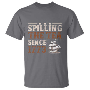 Spilling The Tea Since 1773 T Shirt Retro Usa Patriotic 4th of July Party TS10 Charcoal Print Your Wear