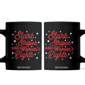 Stars Stripes And Equal Rights Coffee Mug 4th Of July Patriotic TS10 Black Print Your Wear