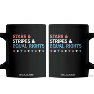 Stars Stripes And Equal Rights Coffee Mug 4th Of July Women's Rights TS11 Black Print Your Wear