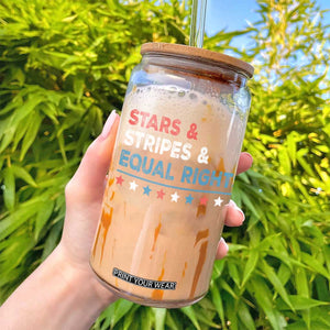 Stars Stripes And Equal Rights Glass Can 4th Of July Women's Rights TS11 Print Your Wear