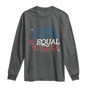 Stars Stripes And Equal Rights Long Sleeve Shirt 4th Of July Liberal American TS11 Dark Heather Print Your Wear