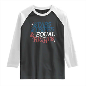 Stars Stripes And Equal Rights Raglan Shirt 4th Of July Liberal American TS11 Black White Print Your Wear