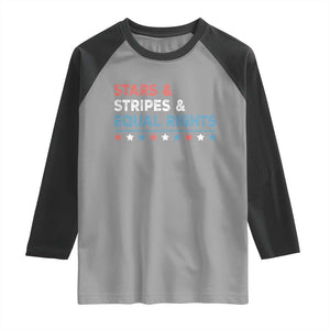 Stars Stripes And Equal Rights Raglan Shirt 4th Of July Women's Rights TS11 Sport Gray Black Print Your Wear