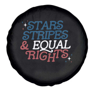 Stars Stripes And Equal Rights Spare Tire Cover 4th Of July Liberal American TS11 Print Your Wear