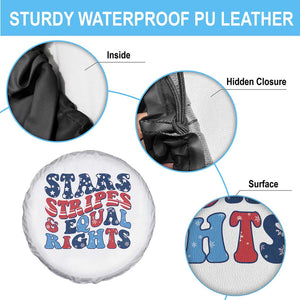 Stars Stripes And Equal Rights Spare Tire Cover Groovy Retro 4th Of July TS10 Print Your Wear