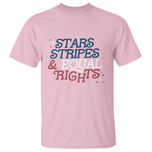 Stars Stripes And Equal Rights T Shirt 4th Of July Liberal American TS11 Light Pink Print Your Wear