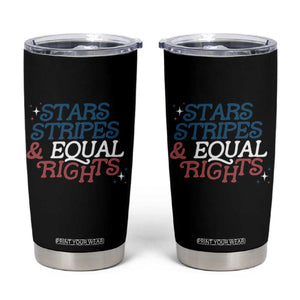Stars Stripes And Equal Rights Tumbler Cup 4th Of July Liberal American TS11 Black Print Your Wear