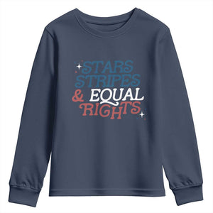 Stars Stripes And Equal Rights Youth Sweatshirt 4th Of July Liberal American TS11 Navy Print Your Wear