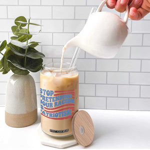 Stop Pretending Your Racism Is Patriotism Glass Can Red White and Blue TS02 Print Your Wear