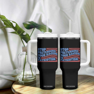 Stop Pretending Your Racism Is Patriotism Tumbler With Handle Red White and Blue TS02 Print Your Wear