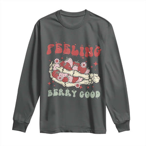 Strawberry Festival Long Sleeve Shirt Feeling Berry Good Fruit Lover Skeleton Hand TS02 Dark Heather Print Your Wear