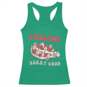 Strawberry Festival Racerback Tank Top Feeling Berry Good Fruit Lover Skeleton Hand TS02 Irish Green Print Your Wear