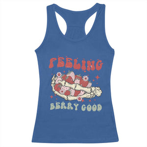 Strawberry Festival Racerback Tank Top Feeling Berry Good Fruit Lover Skeleton Hand TS02 Royal Blue Print Your Wear