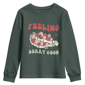 Strawberry Festival Youth Sweatshirt Feeling Berry Good Fruit Lover Skeleton Hand TS02 Dark Forest Green Print Your Wear