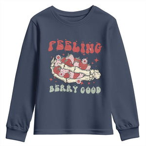 Strawberry Festival Youth Sweatshirt Feeling Berry Good Fruit Lover Skeleton Hand TS02 Navy Print Your Wear