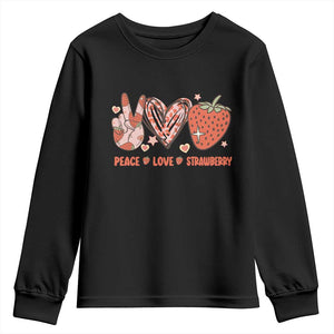 Strawberry Festival Youth Sweatshirt Peace Love Strawberry Cute Fruit Lover TS02 Black Print Your Wear
