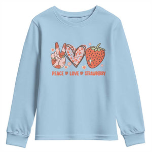 Strawberry Festival Youth Sweatshirt Peace Love Strawberry Cute Fruit Lover TS02 Light Blue Print Your Wear