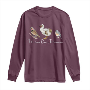 Subtle FDT Long Sleeve Shirt Flicker Dodo Titmouse Bird TS10 Maroon Print Your Wear
