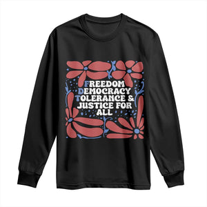 Subtle FDT Long Sleeve Shirt Freedom Democracy Tolerence and Justice For All TS02 Black Print Your Wear