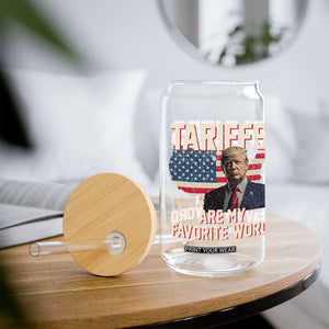 Tariffs Are My Favorite Word Glass Can Trump 2025 Patriotic American Flag Map Vintage TS02 Print Your Wear