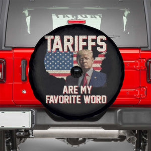 Tariffs Are My Favorite Word Spare Tire Cover Trump 2025 Patriotic American Flag Map Vintage TS02 Black Print Your Wear