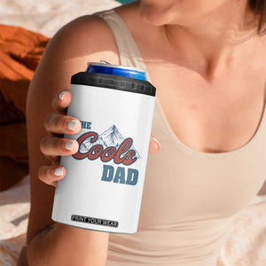 The Cool Dad 4 in 1 Can Cooler Tumbler Fathers Day Gifts TS10 Print Your Wear