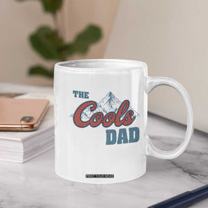 The Cool Dad Coffee Mug Fathers Day Gifts TS10 Print Your Wear