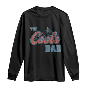 The Cool Dad Long Sleeve Shirt Fathers Day Gifts TS10 Black Print Your Wear