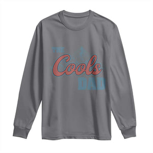 The Cool Dad Long Sleeve Shirt Fathers Day Gifts TS10 Charcoal Print Your Wear
