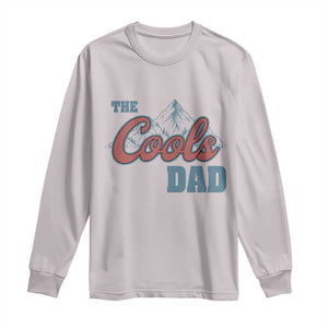 The Cool Dad Long Sleeve Shirt Fathers Day Gifts TS10 Ice Gray Print Your Wear