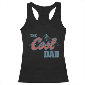 The Cool Dad Racerback Tank Top Fathers Day Gifts TS10 Black Print Your Wear