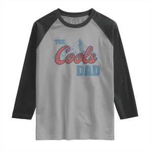 The Cool Dad Raglan Shirt Fathers Day Gifts TS10 Sport Gray Black Print Your Wear
