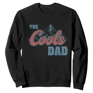 The Cool Dad Sweatshirt Fathers Day Gifts TS10 Black Print Your Wear