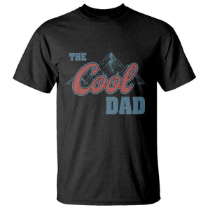 The Cool Dad T Shirt Fathers Day Gifts TS10 Black Print Your Wear