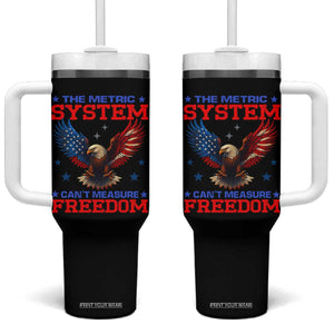 The Metric System Can't Measure Freedom Tumbler With Handle Funny Patriotic Eagle 4th of July USA Flag TS02 One Size: 40 oz Black Print Your Wear