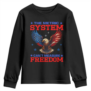 The Metric System Can't Measure Freedom Youth Sweatshirt Funny Patriotic Eagle 4th of July USA Flag TS02 Black Print Your Wear